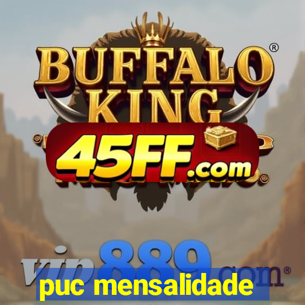 puc mensalidade